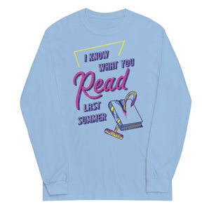 I Know What You Read Long Sleeve Tee