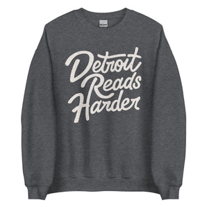 Detroit Reads Harder Unisex Sweatshirt