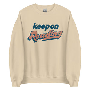 Keep on Reading Unisex Sweatshirt