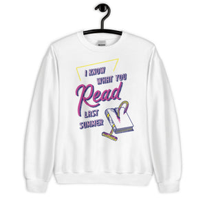 I Know What You Read Unisex Sweatshirt