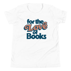 For the Love of Books Youth Tee