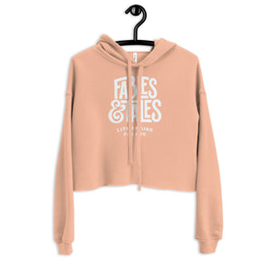 F&T Lockup Crop Hoodie - Fables and Tales