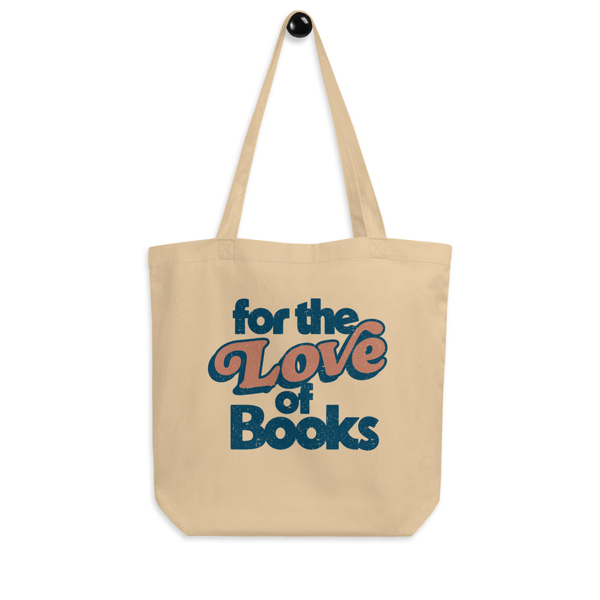 For the Love of Books Organic Tote