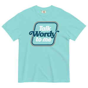 Talk Wordy To Me Unisex Tee