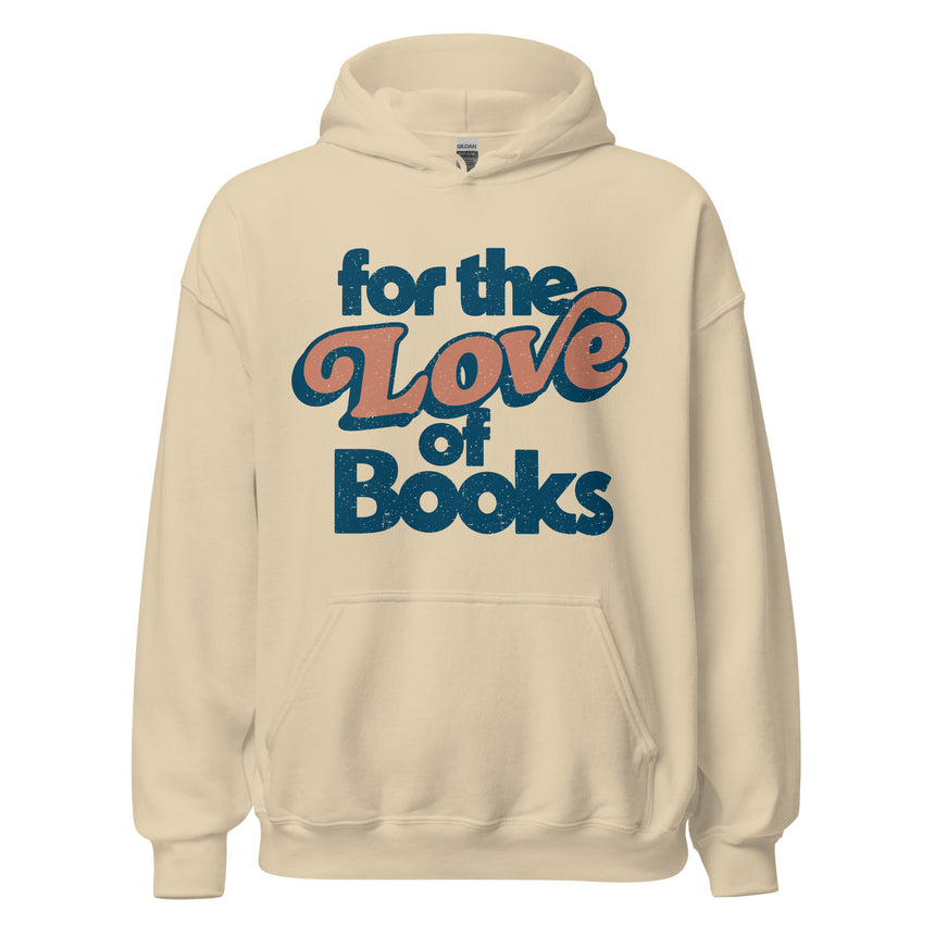 For the Love of Books Unisex Hoodie