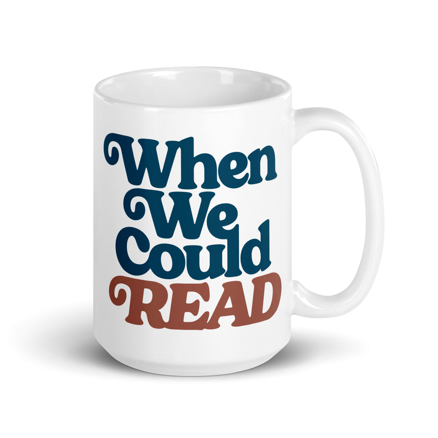 Why Talk When We Could Read Mug