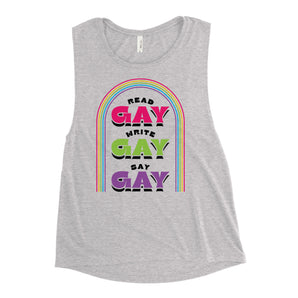 Say Gay Muscle Tank