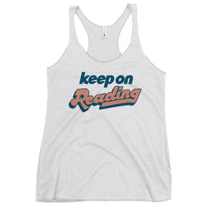 Keep on Reading Racerback Tank