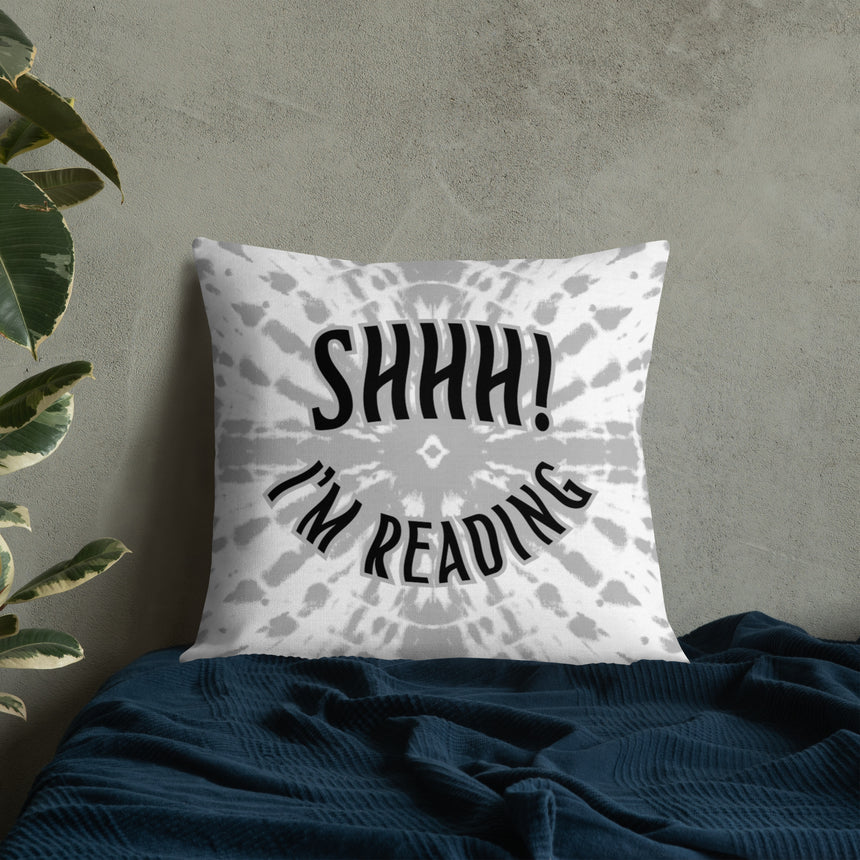 Shhh! I'm Reading Pillow - Whisper