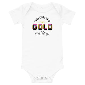 Nothing Gold Infant Bodysuit - Fables and Tales