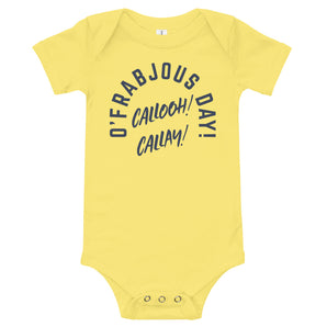 O'Frabjous Day Infant Bodysuit - Fables and Tales