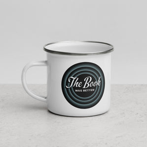 The Book Was Better Enamel Mug - Fables and Tales