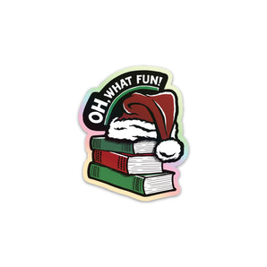 Oh, What Fun! Sticker