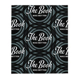 The Book Was Better Throw Blanket - Fables and Tales