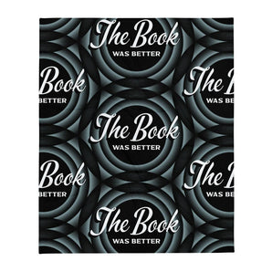 The Book Was Better Throw Blanket - Fables and Tales