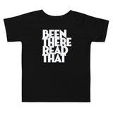 Been There Read That Toddler Tee - Fables and Tales