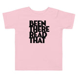 Been There Read That Toddler Tee - Fables and Tales