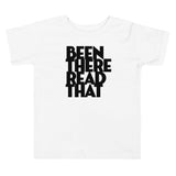 Been There Read That Toddler Tee - Fables and Tales