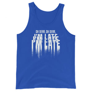 I'm Late Unisex Tank Top - Fables and Tales