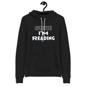 Shhh! I'm Reading Unisex Hoodie