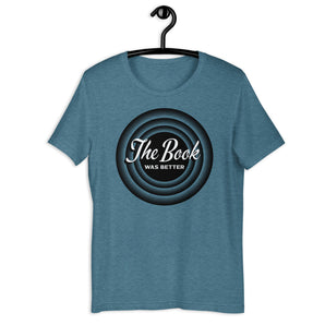 The Book Was Better Adult Unisex Tee - Fables and Tales
