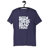 Been There Read That Adult Unisex Tee - Fables and Tales