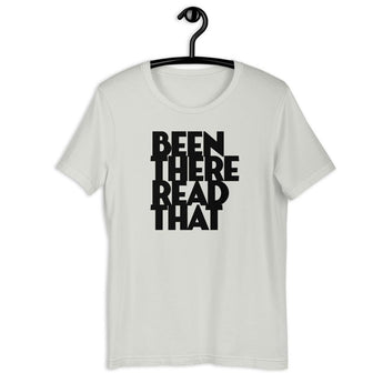 Been There Read That Adult Unisex Tee - Fables and Tales