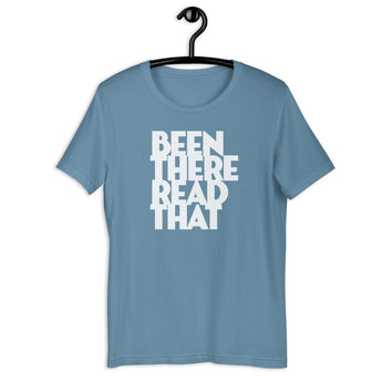 Been There Read That Adult Unisex Tee - Fables and Tales