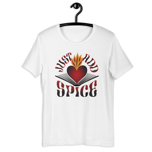 Just Add Spice Unisex Tee
