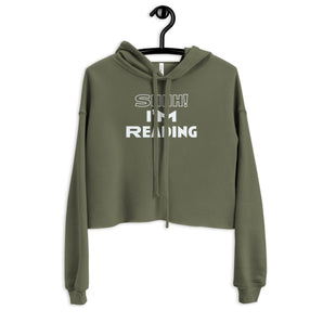 Shhh! I'm Reading Crop Hoodie